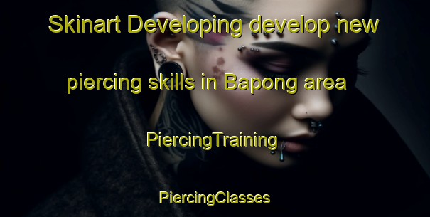 Skinart Developing develop new piercing skills in Bapong area | #PiercingTraining #PiercingClasses #SkinartTraining-South Africa