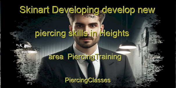 Skinart Developing develop new piercing skills in Heights area | #PiercingTraining #PiercingClasses #SkinartTraining-South Africa