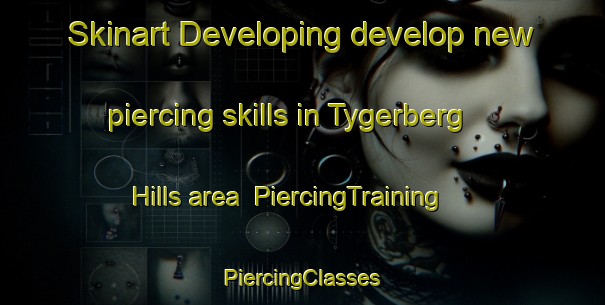 Skinart Developing develop new piercing skills in Tygerberg Hills area | #PiercingTraining #PiercingClasses #SkinartTraining-South Africa