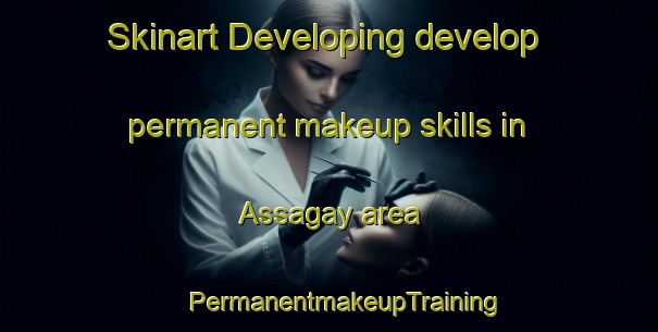 Skinart Developing develop permanent makeup skills in Assagay area | #PermanentmakeupTraining #PermanentmakeupClasses #SkinartTraining-South Africa