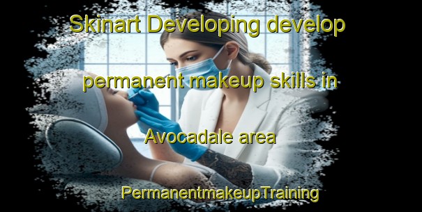 Skinart Developing develop permanent makeup skills in Avocadale area | #PermanentmakeupTraining #PermanentmakeupClasses #SkinartTraining-South Africa