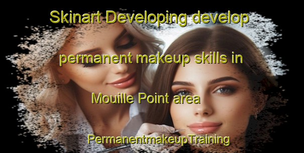 Skinart Developing develop permanent makeup skills in Mouille Point area | #PermanentmakeupTraining #PermanentmakeupClasses #SkinartTraining-South Africa