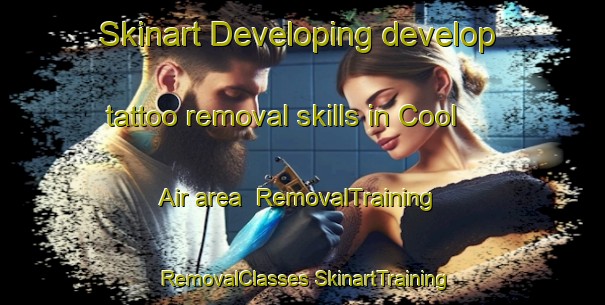 Skinart Developing develop tattoo removal skills in Cool Air area | #RemovalTraining #RemovalClasses #SkinartTraining-South Africa