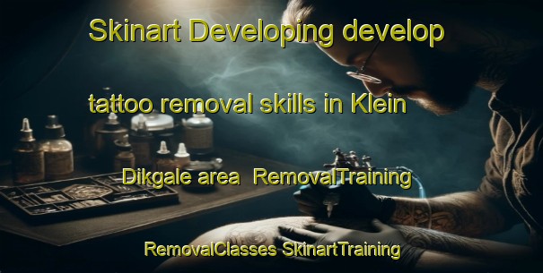 Skinart Developing develop tattoo removal skills in Klein Dikgale area | #RemovalTraining #RemovalClasses #SkinartTraining-South Africa