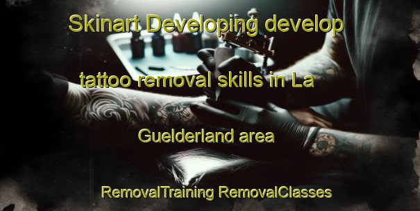 Skinart Developing develop tattoo removal skills in La Guelderland area | #RemovalTraining #RemovalClasses #SkinartTraining-South Africa