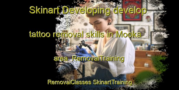 Skinart Developing develop tattoo removal skills in Mooka area | #RemovalTraining #RemovalClasses #SkinartTraining-South Africa