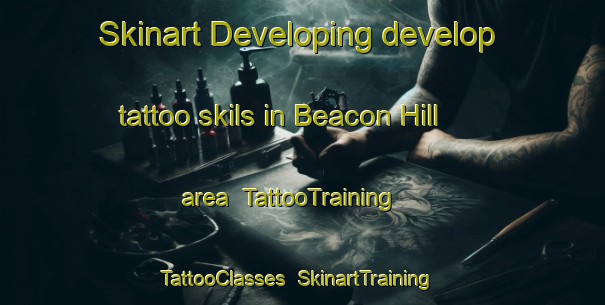 Skinart Developing develop tattoo skils in Beacon Hill area | TattooTraining | TattooClasses | SkinartTraining-South Africa