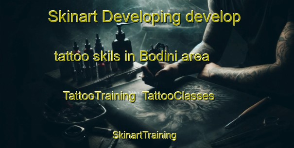 Skinart Developing develop tattoo skils in Bodini area | TattooTraining | TattooClasses | SkinartTraining-South Africa