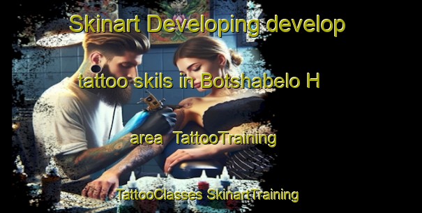 Skinart Developing develop tattoo skils in Botshabelo H area | #TattooTraining #TattooClasses #SkinartTraining-South Africa