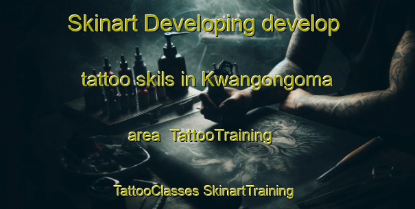 Skinart Developing develop tattoo skils in Kwangongoma area | #TattooTraining #TattooClasses #SkinartTraining-South Africa