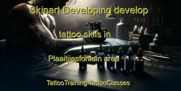 Skinart Developing develop tattoo skils in Plaaitjiesfontein area | #TattooTraining #TattooClasses #SkinartTraining-South Africa