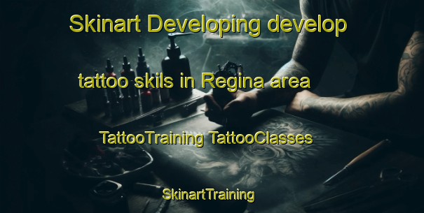 Skinart Developing develop tattoo skils in Regina area | #TattooTraining #TattooClasses #SkinartTraining-South Africa