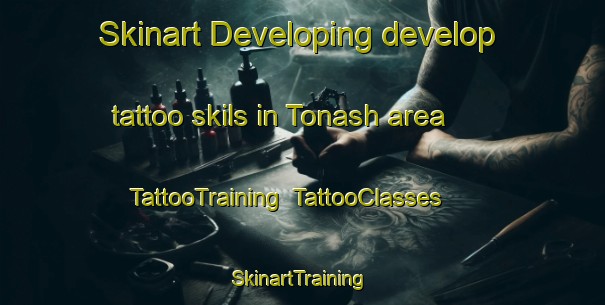 Skinart Developing develop tattoo skils in Tonash area | TattooTraining | TattooClasses | SkinartTraining-South Africa