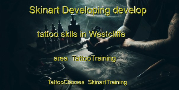 Skinart Developing develop tattoo skils in Westcliffe area | TattooTraining | TattooClasses | SkinartTraining-South Africa