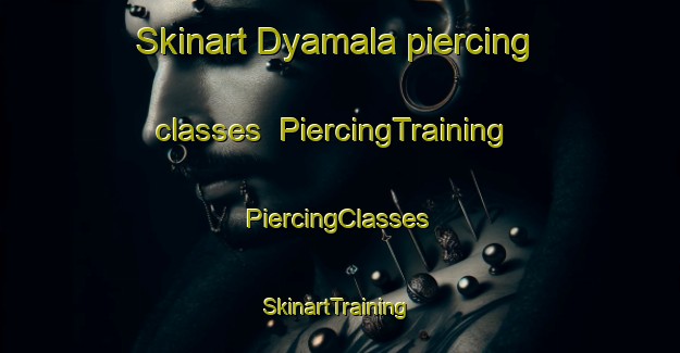 Skinart Dyamala piercing classes | #PiercingTraining #PiercingClasses #SkinartTraining-South Africa