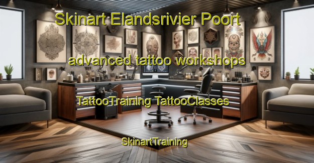 Skinart Elandsrivier Poort advanced tattoo workshops | #TattooTraining #TattooClasses #SkinartTraining-South Africa