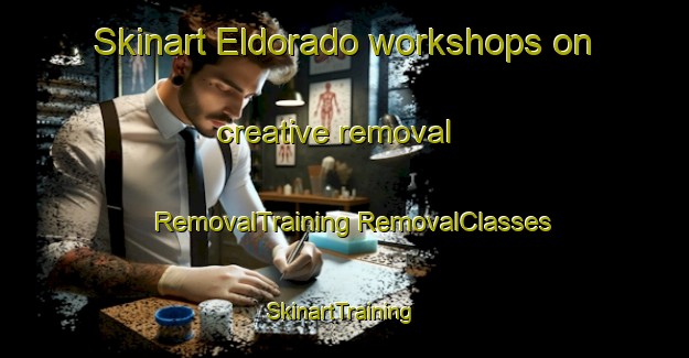 Skinart Eldorado workshops on creative removal | #RemovalTraining #RemovalClasses #SkinartTraining-South Africa