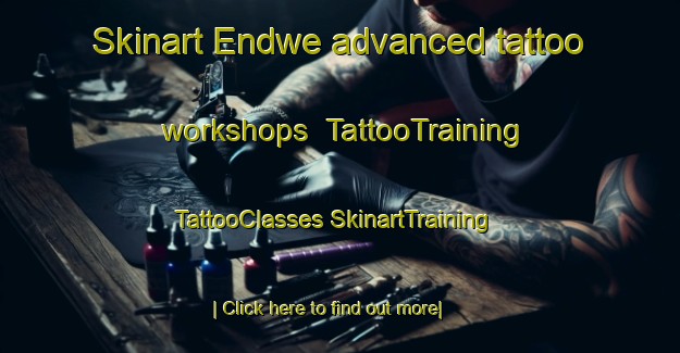 Skinart Endwe advanced tattoo workshops | #TattooTraining #TattooClasses #SkinartTraining-South Africa