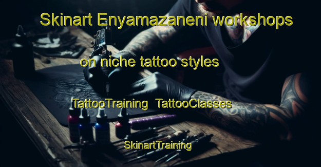 Skinart Enyamazaneni workshops on niche tattoo styles | TattooTraining | TattooClasses | SkinartTraining-South Africa