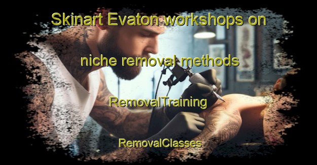 Skinart Evaton workshops on niche removal methods | RemovalTraining | RemovalClasses | SkinartTraining-South Africa