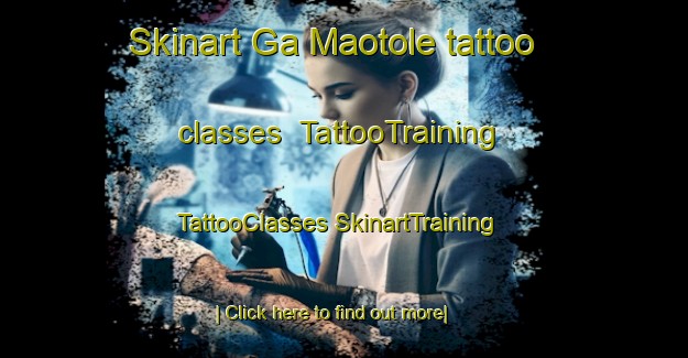 Skinart Ga Maotole tattoo classes | #TattooTraining #TattooClasses #SkinartTraining-South Africa