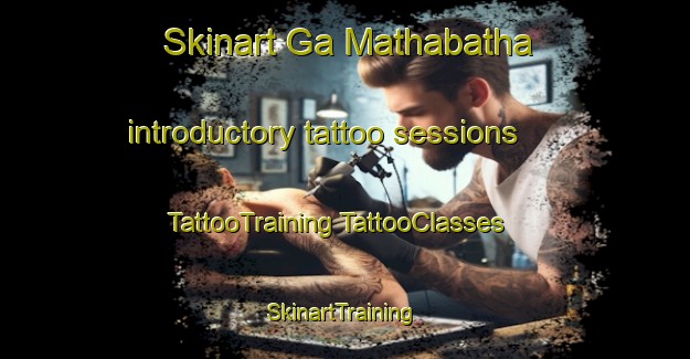 Skinart Ga Mathabatha introductory tattoo sessions | #TattooTraining #TattooClasses #SkinartTraining-South Africa