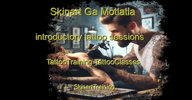 Skinart Ga Motlatla introductory tattoo sessions | #TattooTraining #TattooClasses #SkinartTraining-South Africa