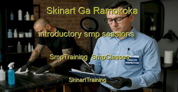 Skinart Ga Ramokoka introductory smp sessions | SmpTraining | SmpClasses | SkinartTraining-South Africa