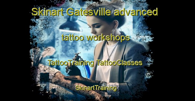 Skinart Gatesville advanced tattoo workshops | #TattooTraining #TattooClasses #SkinartTraining-South Africa