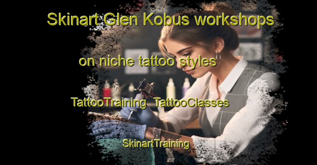 Skinart Glen Kobus workshops on niche tattoo styles | TattooTraining | TattooClasses | SkinartTraining-South Africa