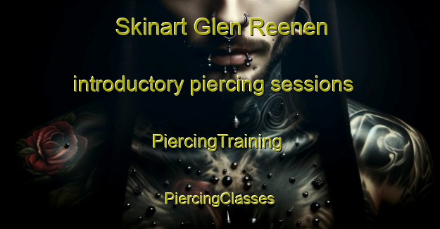 Skinart Glen Reenen introductory piercing sessions | #PiercingTraining #PiercingClasses #SkinartTraining-South Africa