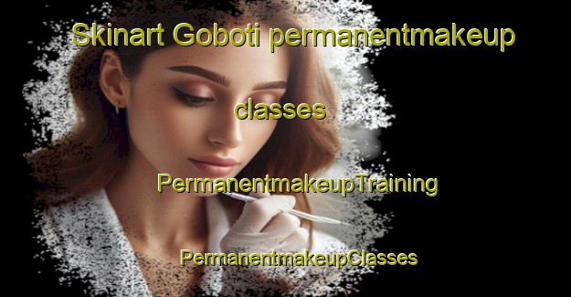 Skinart Goboti permanentmakeup classes | #PermanentmakeupTraining #PermanentmakeupClasses #SkinartTraining-South Africa