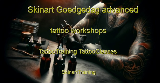 Skinart Goedgedag advanced tattoo workshops | #TattooTraining #TattooClasses #SkinartTraining-South Africa