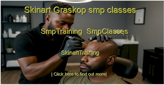 Skinart Graskop smp classes | SmpTraining | SmpClasses | SkinartTraining-South Africa