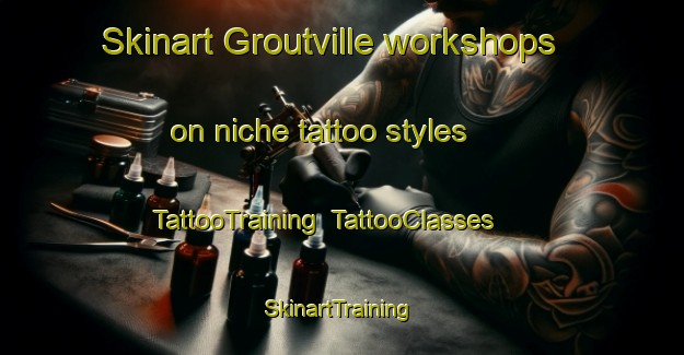 Skinart Groutville workshops on niche tattoo styles | TattooTraining | TattooClasses | SkinartTraining-South Africa