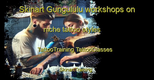 Skinart Gungululu workshops on niche tattoo styles | #TattooTraining #TattooClasses #SkinartTraining-South Africa