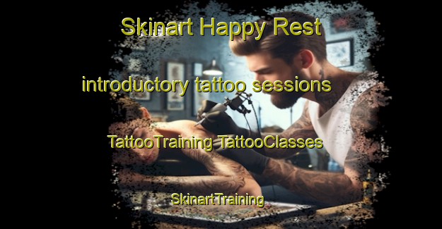 Skinart Happy Rest introductory tattoo sessions | #TattooTraining #TattooClasses #SkinartTraining-South Africa