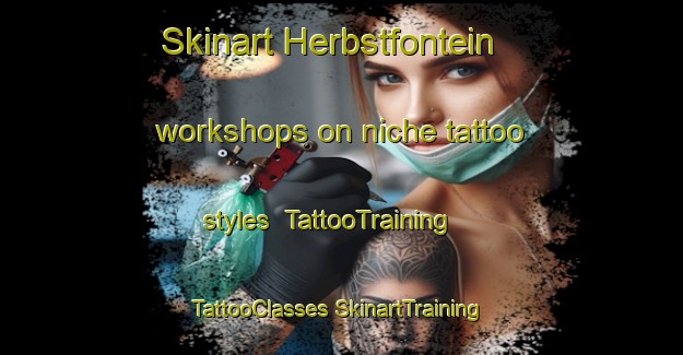 Skinart Herbstfontein workshops on niche tattoo styles | #TattooTraining #TattooClasses #SkinartTraining-South Africa