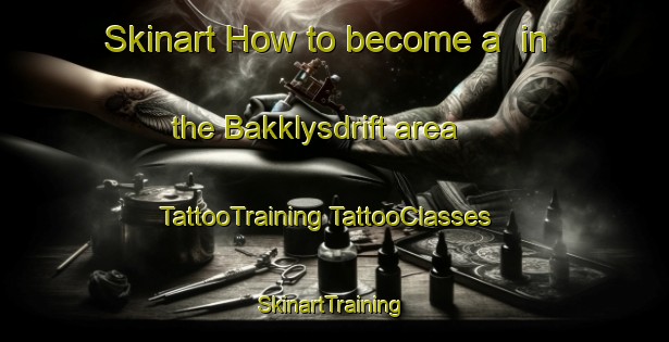 Skinart How to become a  in the Bakklysdrift area | #TattooTraining #TattooClasses #SkinartTraining-South Africa