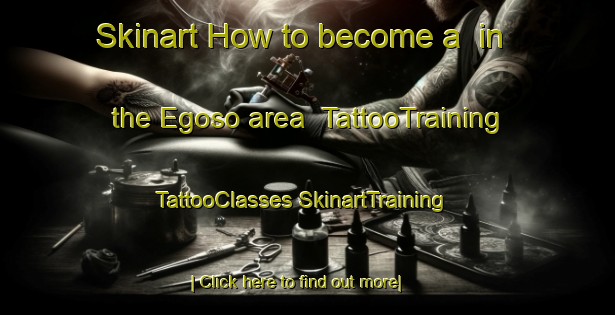 Skinart How to become a  in the Egoso area | #TattooTraining #TattooClasses #SkinartTraining-South Africa