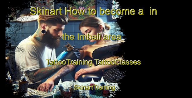 Skinart How to become a  in the Imbali area | #TattooTraining #TattooClasses #SkinartTraining-South Africa