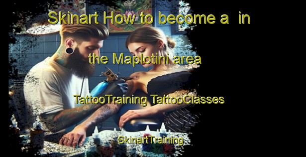 Skinart How to become a  in the Maplotini area | #TattooTraining #TattooClasses #SkinartTraining-South Africa