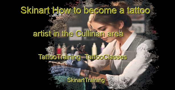 Skinart How to become a tattoo artist in the Cullinan area | TattooTraining | TattooClasses | SkinartTraining-South Africa