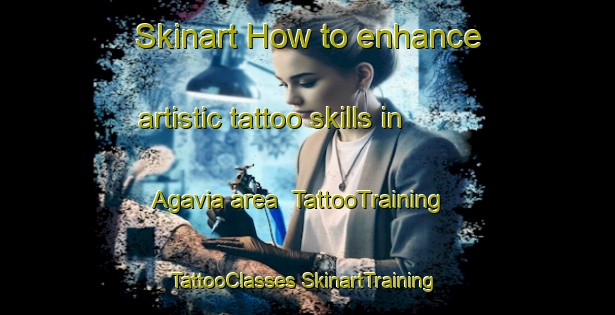 Skinart How to enhance artistic tattoo skills in Agavia area | #TattooTraining #TattooClasses #SkinartTraining-South Africa