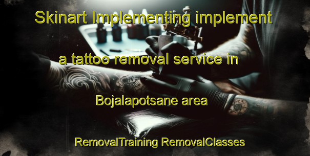 Skinart Implementing implement a tattoo removal service in Bojalapotsane area | #RemovalTraining #RemovalClasses #SkinartTraining-South Africa