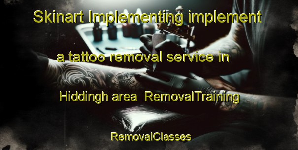 Skinart Implementing implement a tattoo removal service in Hiddingh area | RemovalTraining | RemovalClasses | SkinartTraining-South Africa