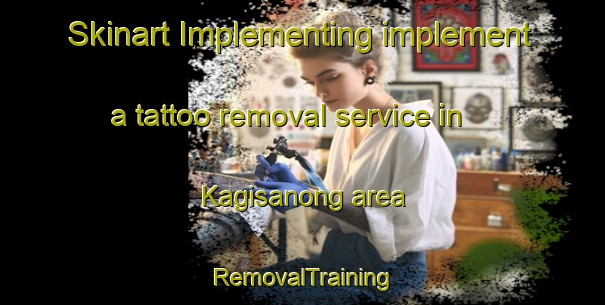 Skinart Implementing implement a tattoo removal service in Kagisanong area | RemovalTraining | RemovalClasses | SkinartTraining-South Africa