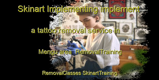 Skinart Implementing implement a tattoo removal service in Mengu area | #RemovalTraining #RemovalClasses #SkinartTraining-South Africa