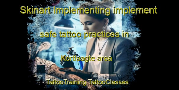 Skinart Implementing implement safe tattoo practices in Kortlaagte area | #TattooTraining #TattooClasses #SkinartTraining-South Africa