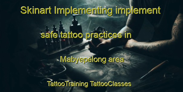 Skinart Implementing implement safe tattoo practices in Mabyepelong area | #TattooTraining #TattooClasses #SkinartTraining-South Africa